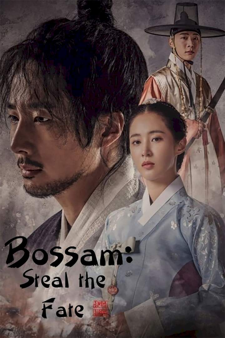 Bossam: Steal the Fate Season 1 Episode 19 (Korean Drama) | Mp4 Download » More Naija