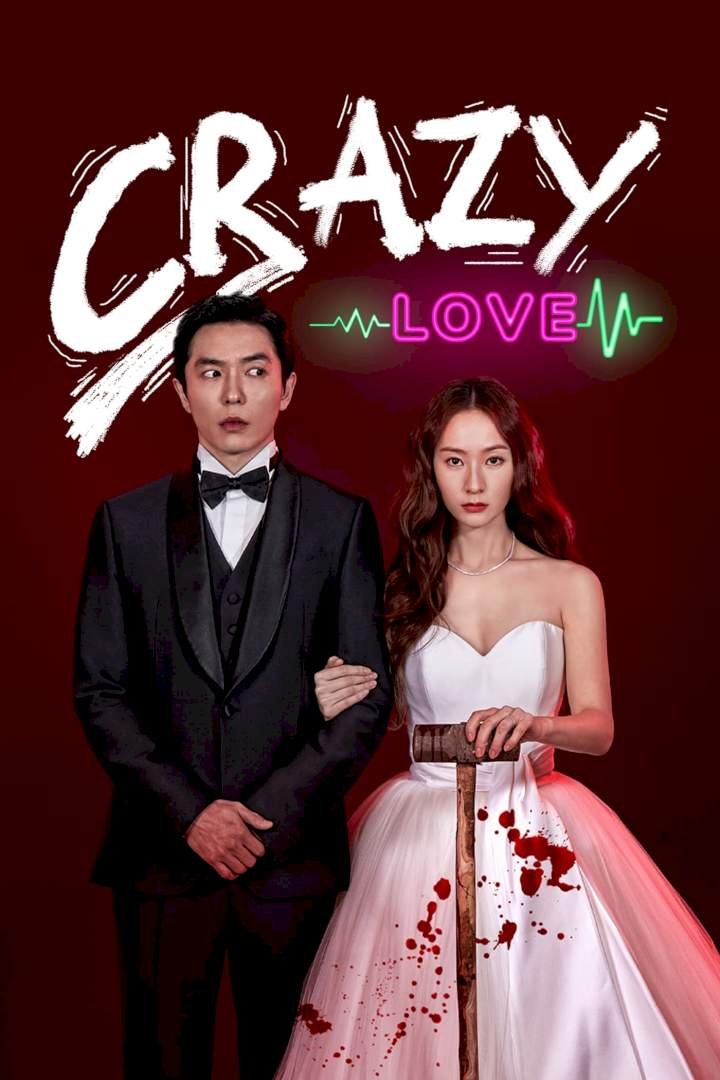 Crazy Love Season 1 Mp4 Download