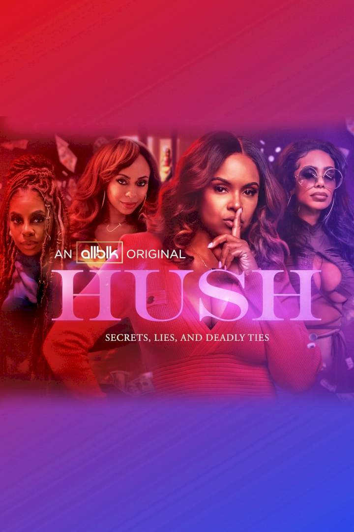 Hush Season 1 Mp4 Download